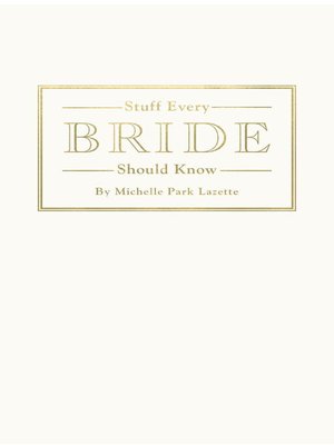 cover image of Stuff Every Bride Should Know